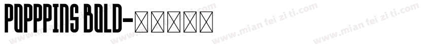 POPPPINS BOLD字体转换